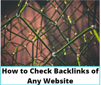 How to Check Backlinks of Any Website